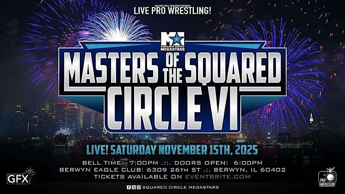 SCM presents: Masters Of The Squared Circle VI, 15 November | Event in Berwyn | AllEvents