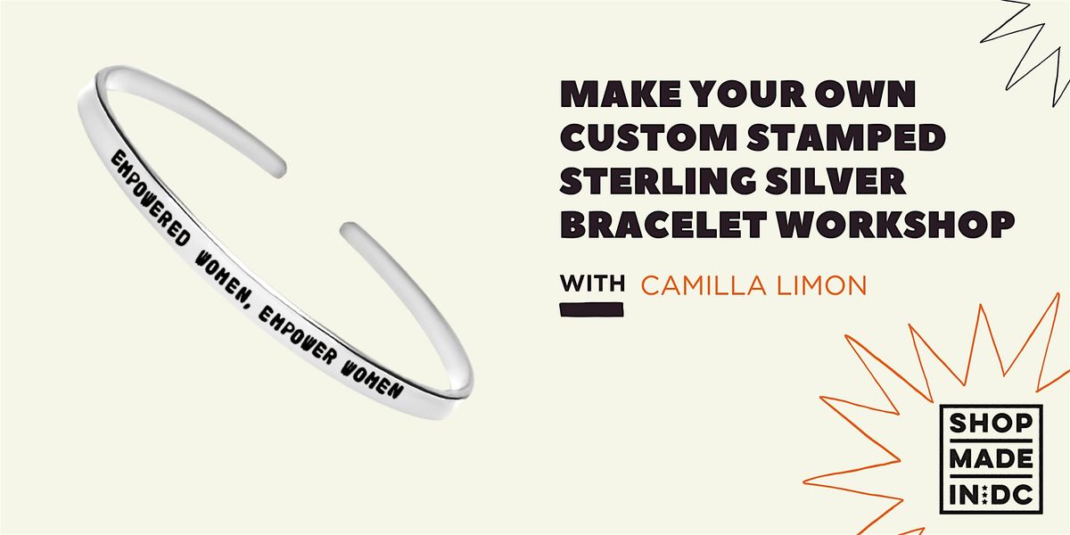 Stamped Sterling Silver Bracelet Making Workshop with Camilla Limon, 21 June | Event in Washington | AllEvents