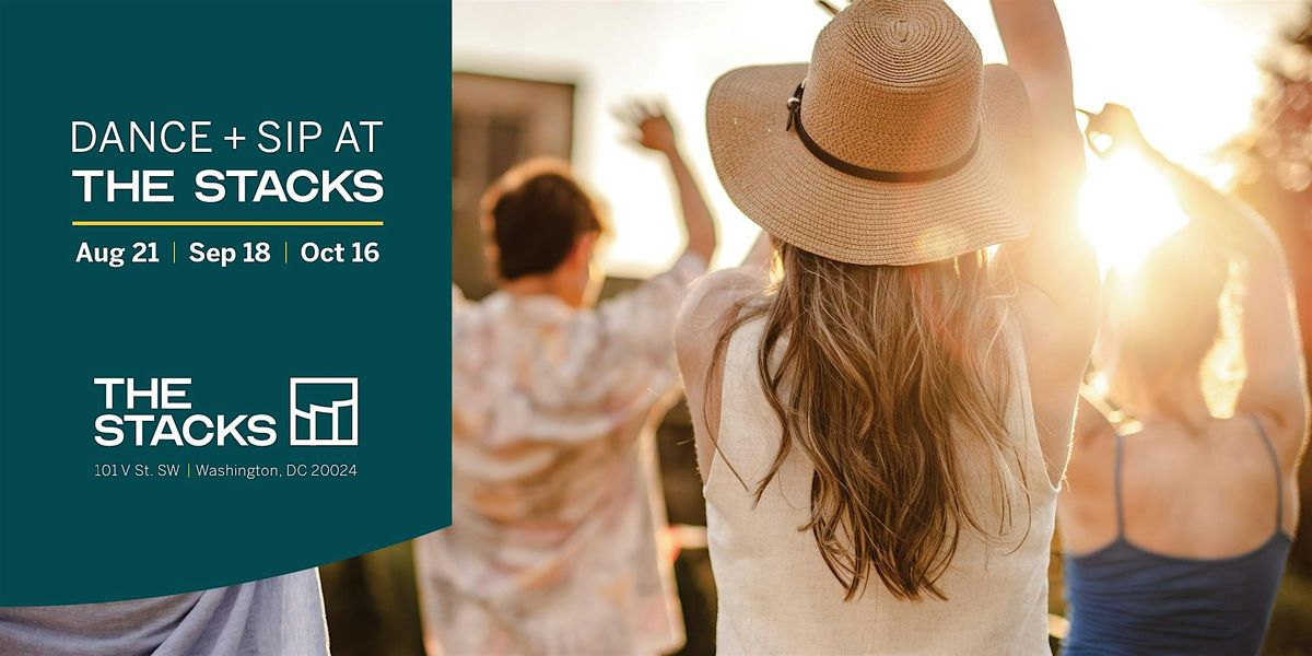 The Stacks Dance and Sip Series, 21 August | Event in Washington | AllEvents