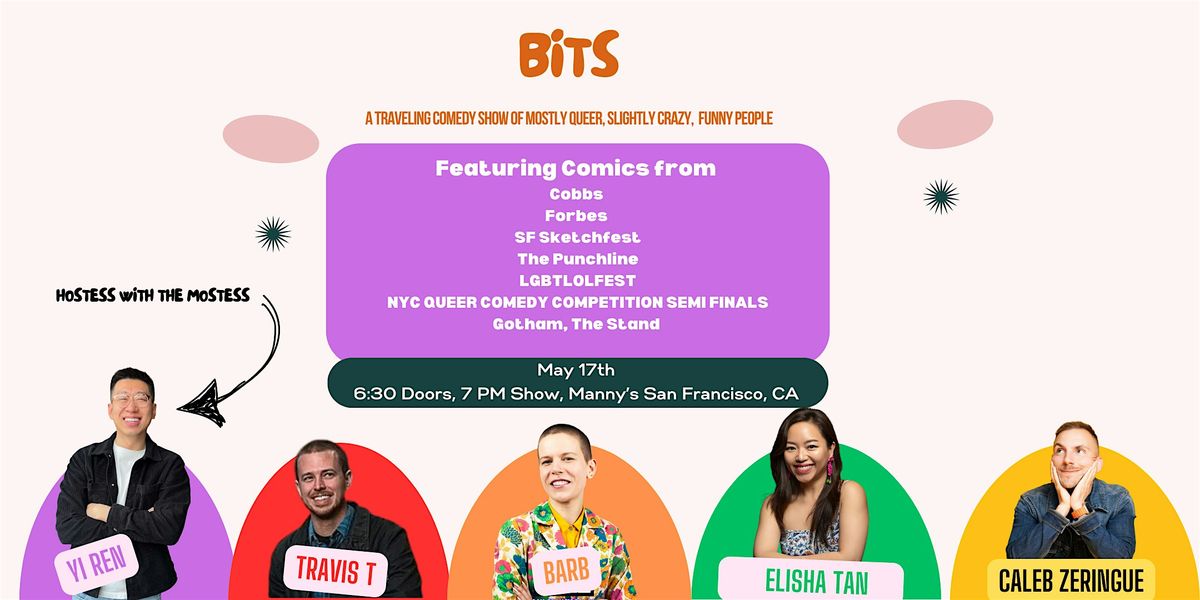 Bits - Comedy Show, 17 May | Event in San Francisco | AllEvents