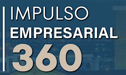 Impulso Empresarial 360 | Conferencia Presencial en Las Vegas, 31 May | Event in Las Vegas | AllEvents