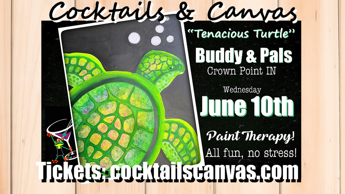 "Tenacious Turtle" Cocktails & Canvas Painting Art Event at Buddy & Pals, 10 June | AllEvents