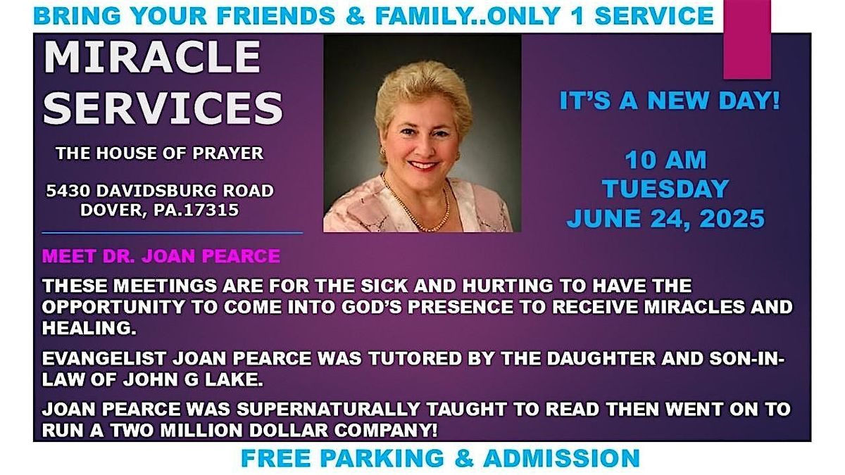 MIRACLE SERVICE:10AM DR. JOAN PEARCE/ONE SERVICE ONLY @ THE HOUSE OF PRAYER | Event in Dover | AllEvents