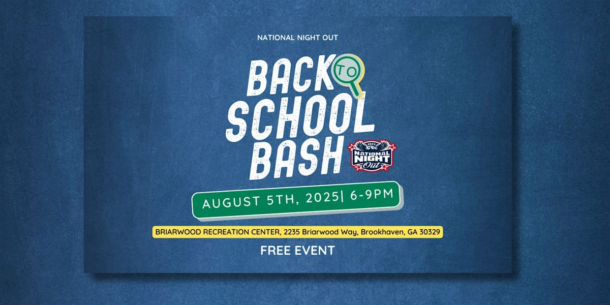 Back to School Bash - Brookhaven National Night Out, 5 August | Event in Atlanta | AllEvents