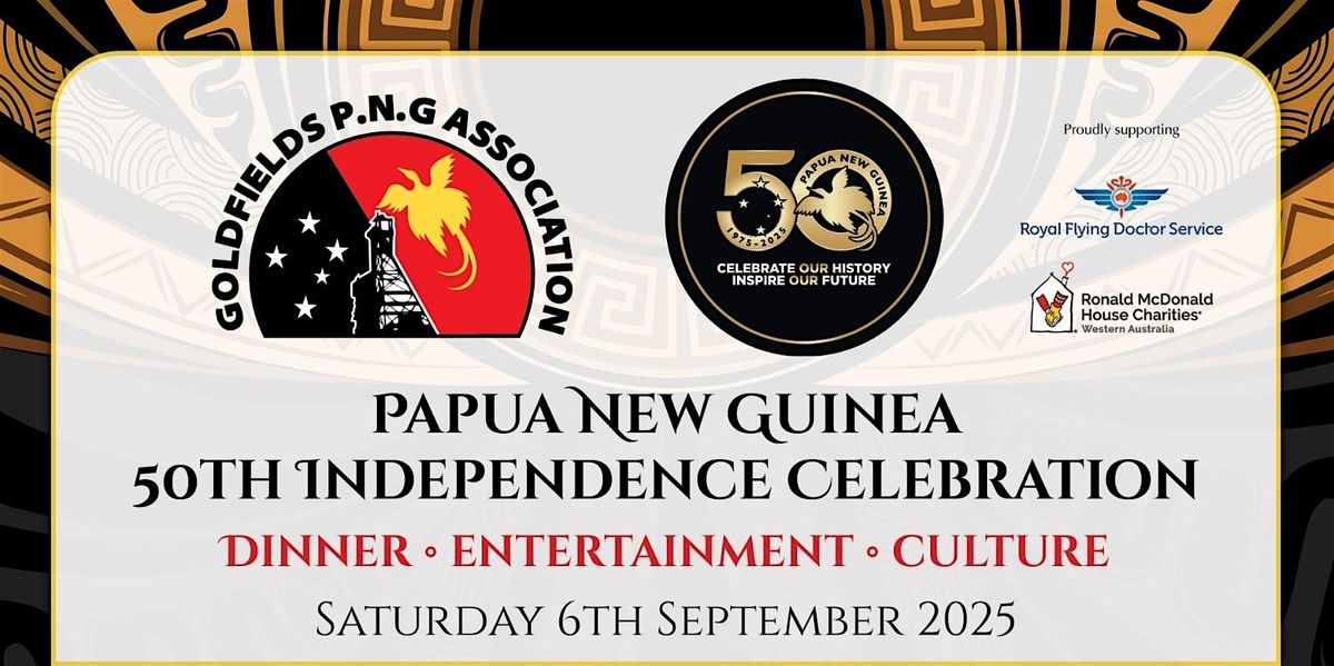 PNG 50th INDEPENDENCE CELEBRATION, 6 September | Event in Kalgoorlie | AllEvents