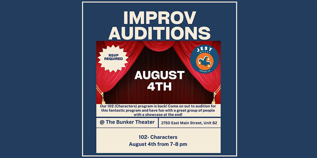 Jest Improv 102 Program Auditions: Characters!, 4 August | Event in Ventura | AllEvents