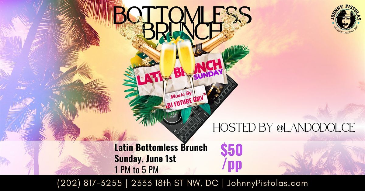 Latin Bottomless Brunch Hosted by @LandoDolce with Dj Future, 20 July | Event in Washington | AllEvents