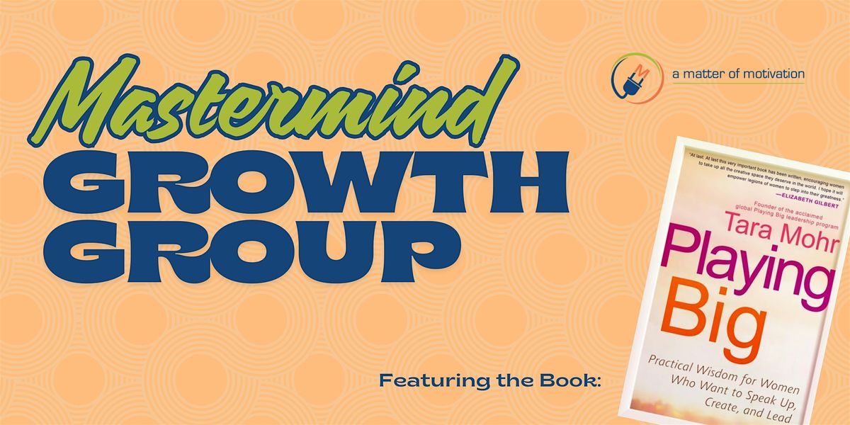 Mastermind Growth Group, 11 September | Event in Cumming | AllEvents