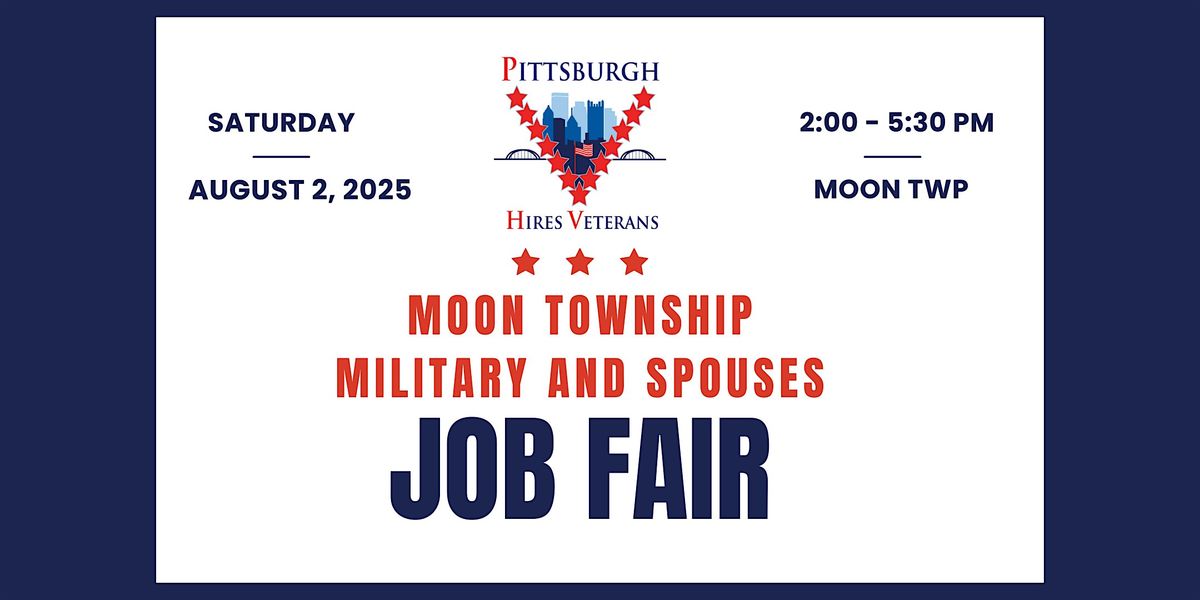 Moon Twp. Military & Spouses Job Fair - Employer Registration, 2 August | Event in Carnot-Moon | AllEvents