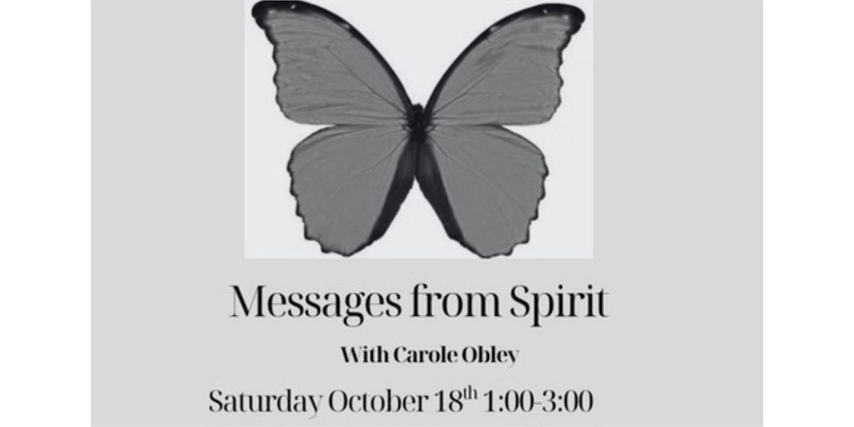 Message from Spirit with Carole Obley, 18 October | Event in White Oak | AllEvents