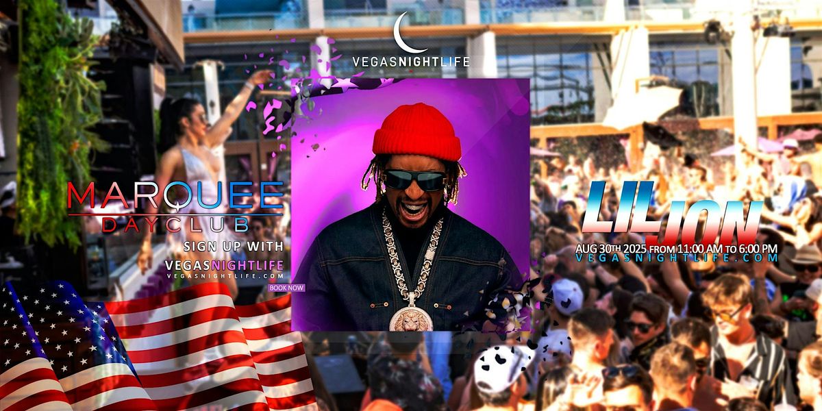 Lil Jon | Labor Day Weekend Pool Party Vegas | Marquee Dayclub, 30 August | Event in Las Vegas | AllEvents