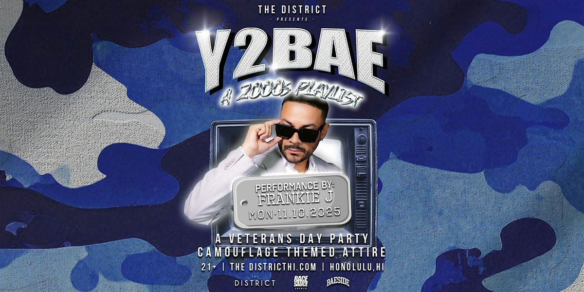 Y2BAE: A 2000's Mix with Frankie J (Nightclub), 10 November | Event in Honolulu | AllEvents