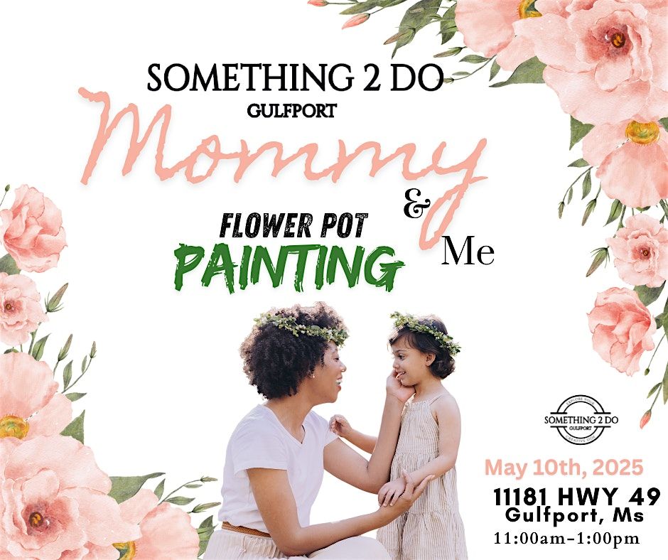 Mommy and Me - Flower Pot Painting, 10 May | Event in Gulfport | AllEvents