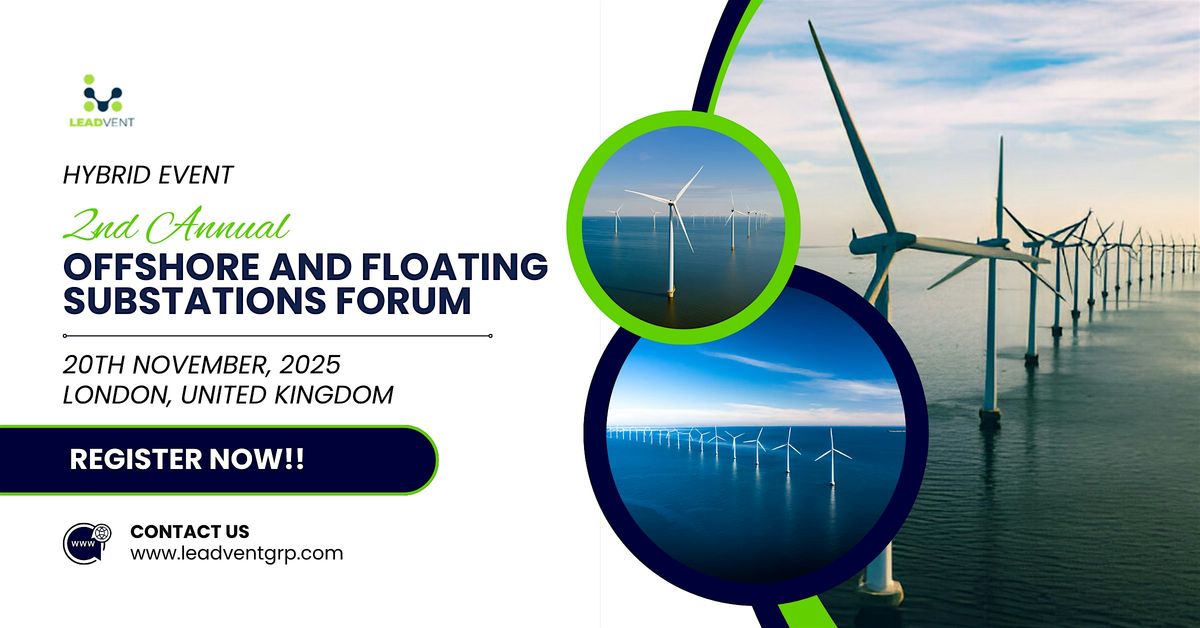 2nd Annual Offshore and Floating Substations Forum, 20 November | Event in London | AllEvents