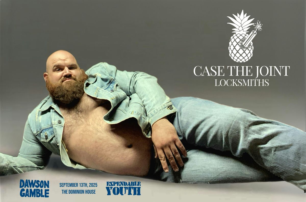 American Eargle Show: CASE THE JOINT wsg/ Dawson Gamble & Expendable Youth, 13 September | Event in Windsor