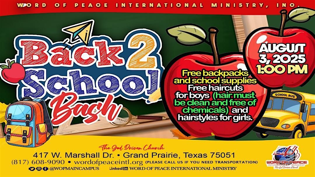 WOP's Annual Back-To-School-Bash!, 3 August | Event in Grand Prairie | AllEvents