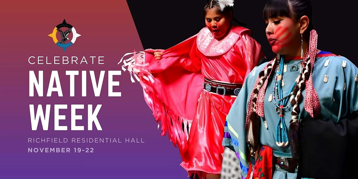 Richfield Residential Hall Native Week Celebration, 19 November | Event in Richfield | AllEvents