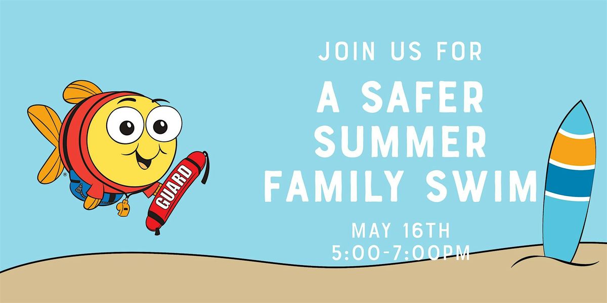 A Safer Summer Family Swim, 30 May | Event in San Antonio | AllEvents
