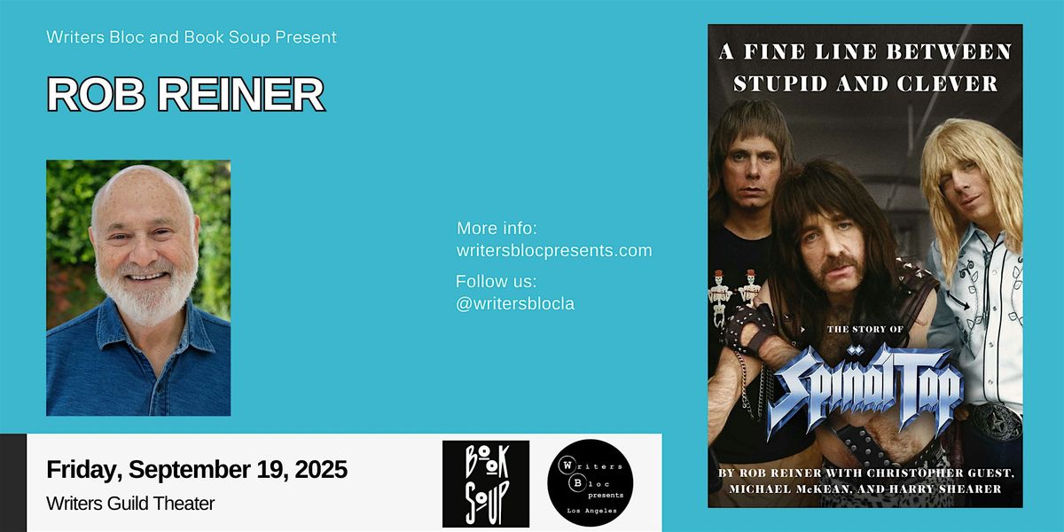 Writers Bloc and Book Soup Present Rob Reiner, 19 September | Event in Beverly Hills | AllEvents