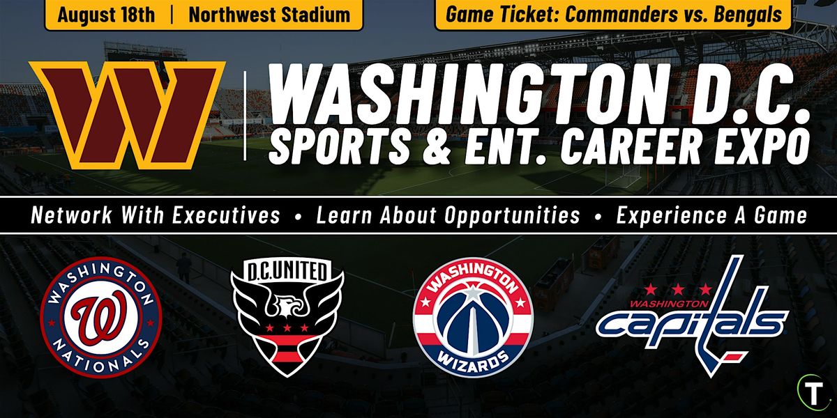 Washington D.C. Sports & Ent. Career Expo hosted by Washington Commanders, 18 August | Event in Summerfield