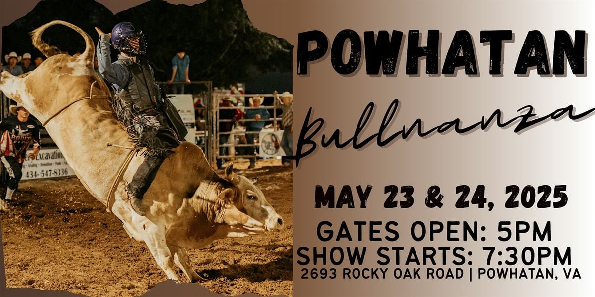 Powhatan Bullnanza - May 23rd & 24th, 2025, 23 May | Event in Powhatan | AllEvents