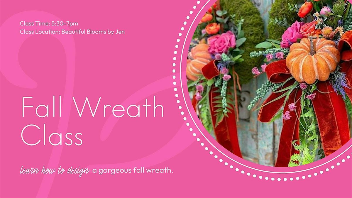 Fall Wreath Class with Beautiful Blooms!, 1 October | Event in Sylvania | AllEvents