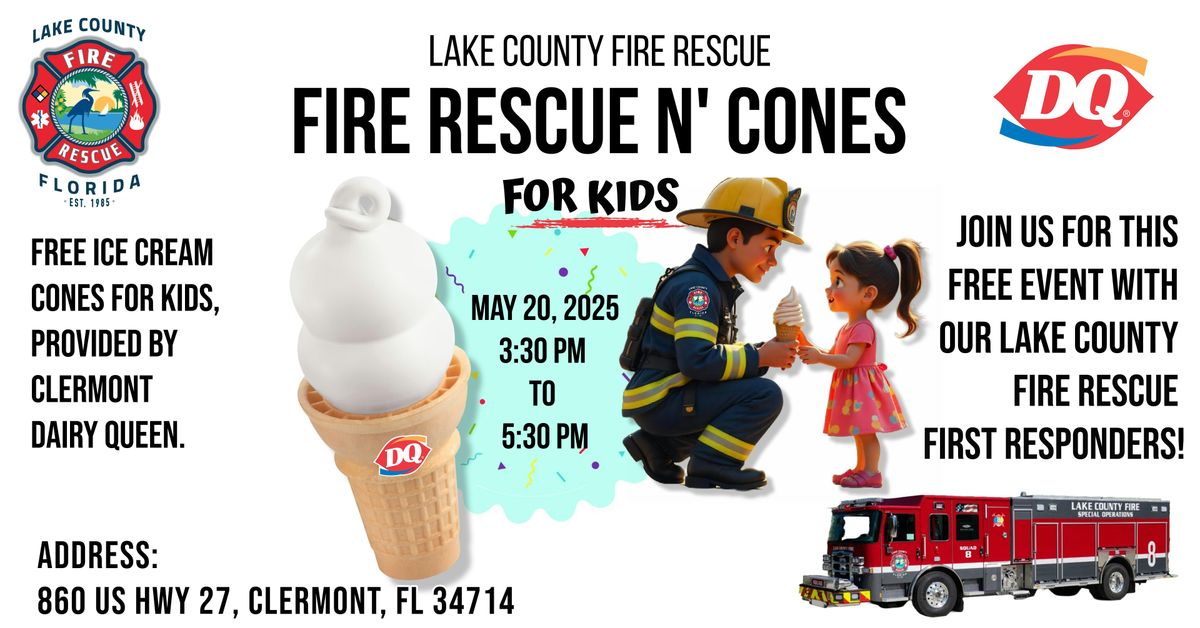 "Fire Rescue N' Cones' Lake County Fire Rescue & DQ Clermont | Event in Clermont | AllEvents