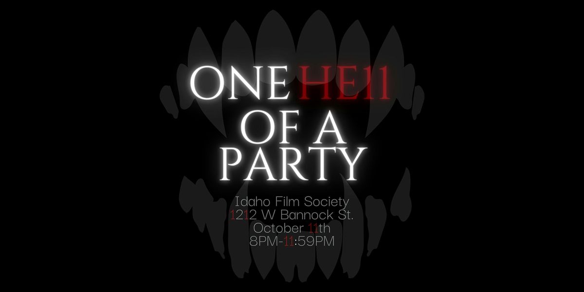 One He11 of a Party: Halloween Film Fundraising Bash, 11 October | Event in Boise | AllEvents
