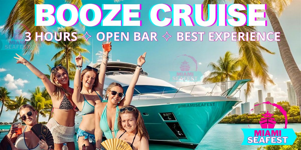 BOOZE CRUISE ALL INCLUSIVE - MIAMI BOOZE CRUISE | Event in Miami | AllEvents