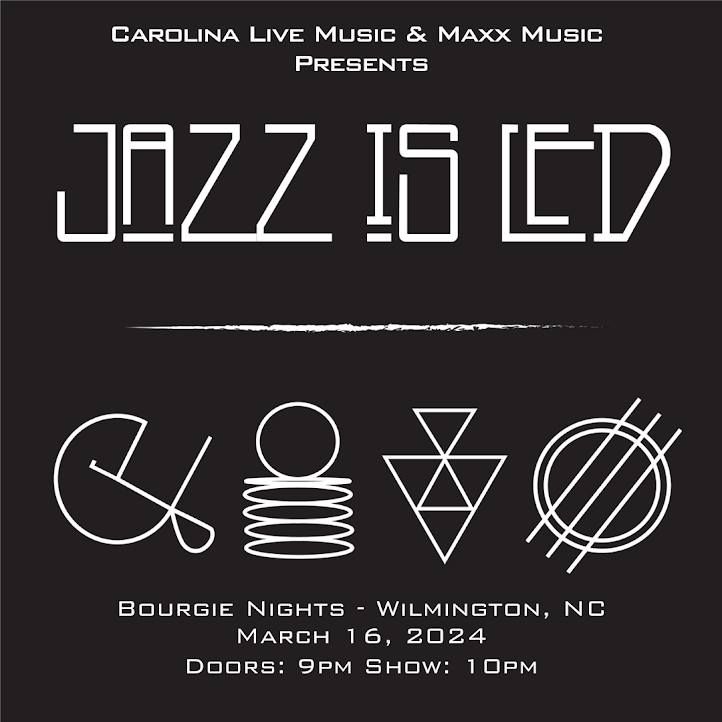 An Evening with Jazz Is Led, Bourgie Nights, Wilmington, March 16 2024
