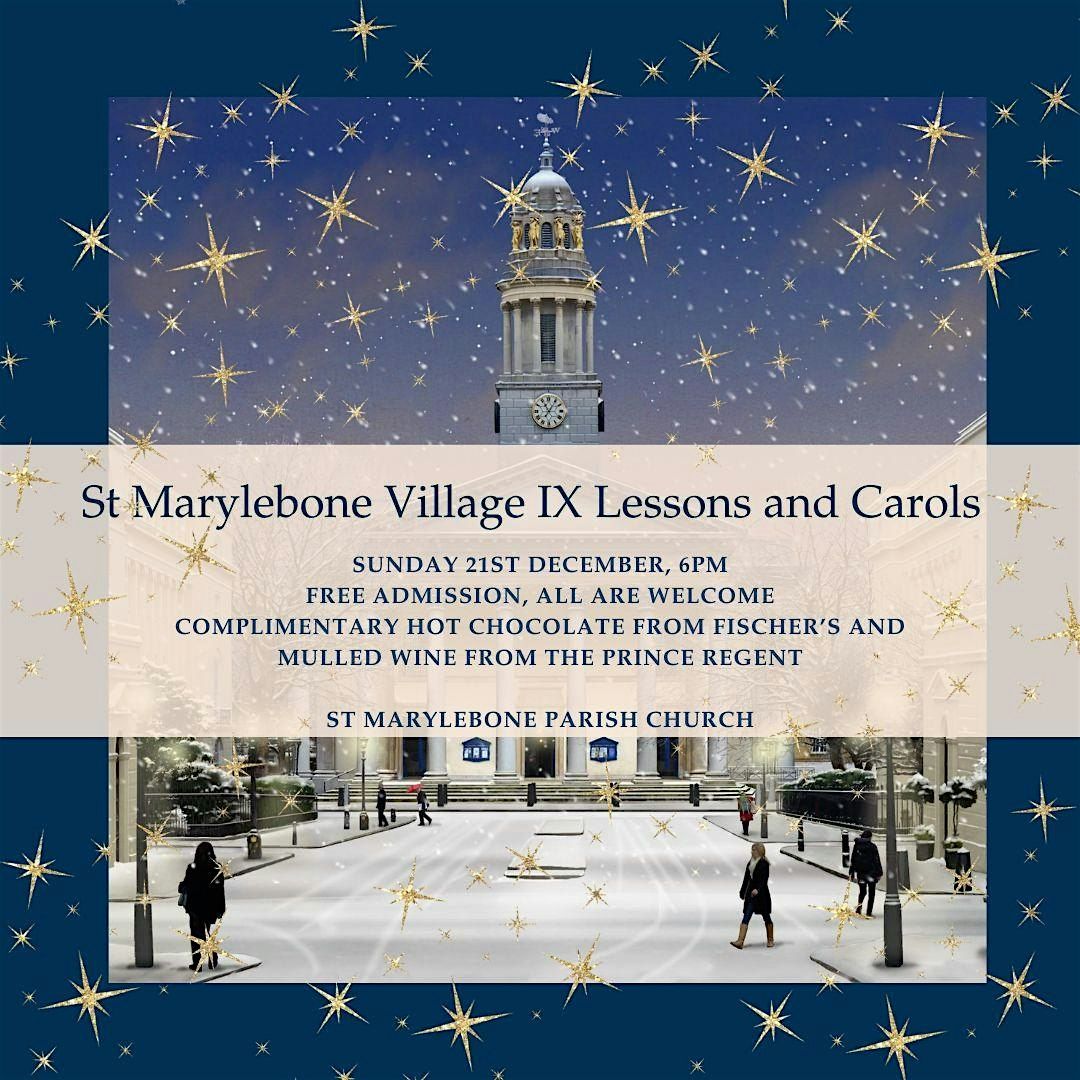 St Marylebone Village IX Lessons and Carols, 21 December | Event in London | AllEvents