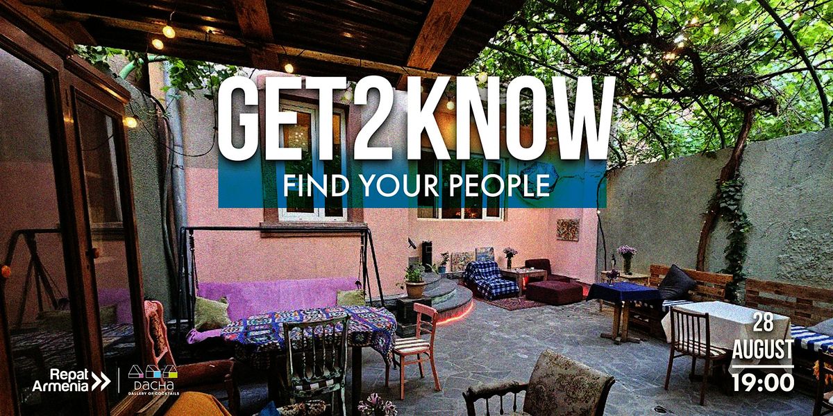 Get2Know Social Gathering: Summer Dacha, 28 August | Event in Yerevan | AllEvents