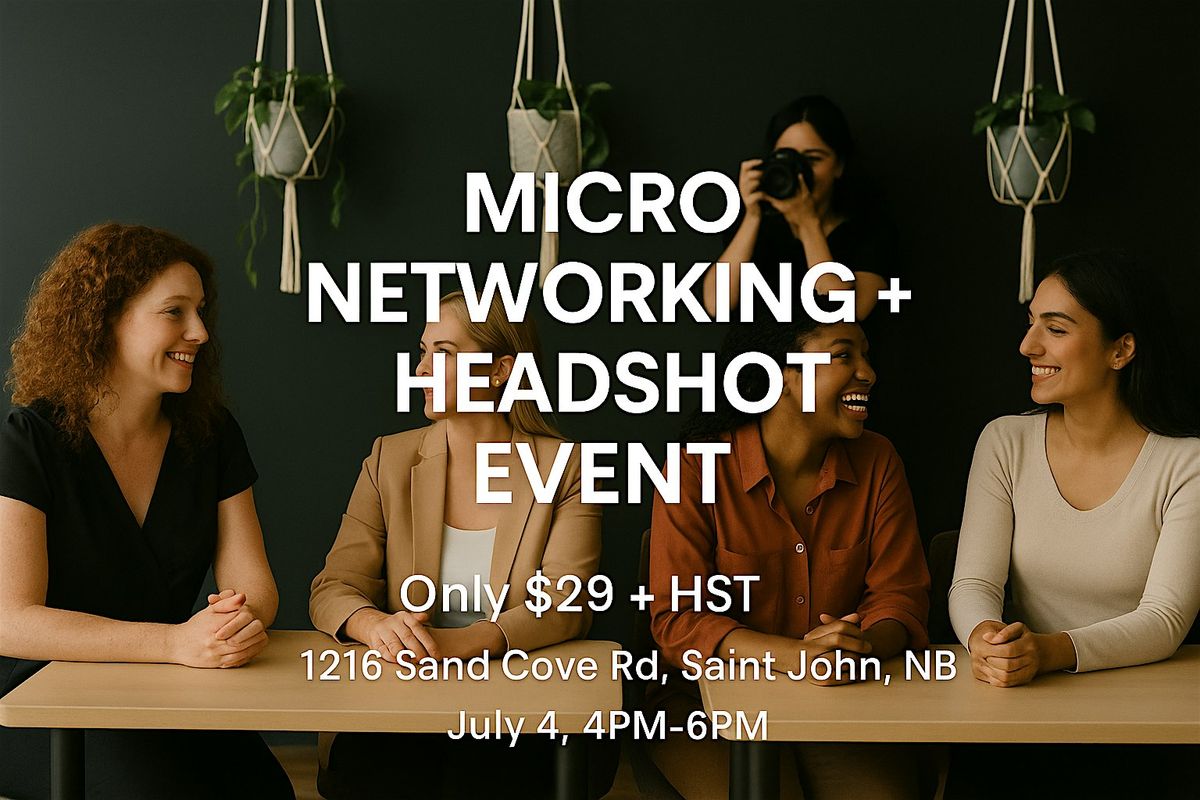 Micro Networking Event, 4 July | Event in Saint John | AllEvents