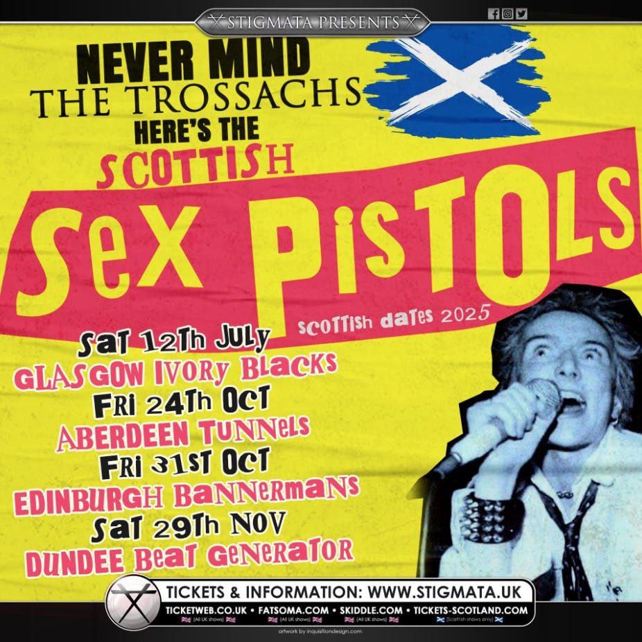 Never Mind The TROSSACHS here’s the…..   SCOTTISH SEX PISTOLS, 12 July | Event in Glasgow | AllEvents