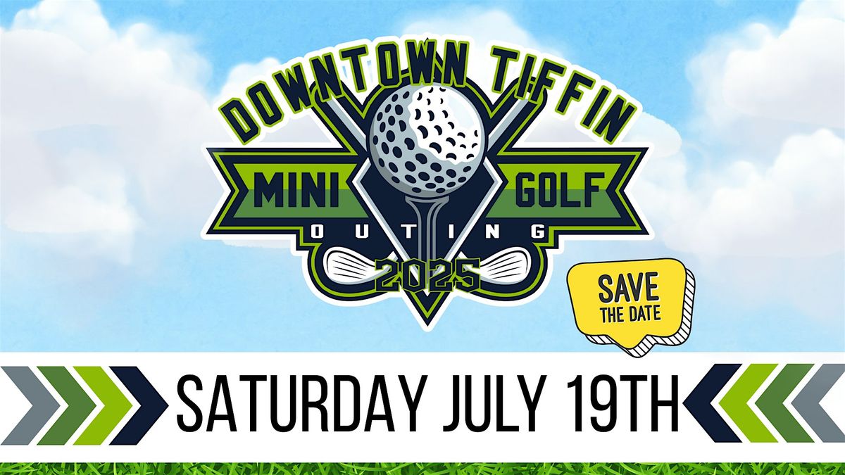 Mini Golf Outing in Downtown Tiffin, 19 July | Event in TIFFIN | AllEvents