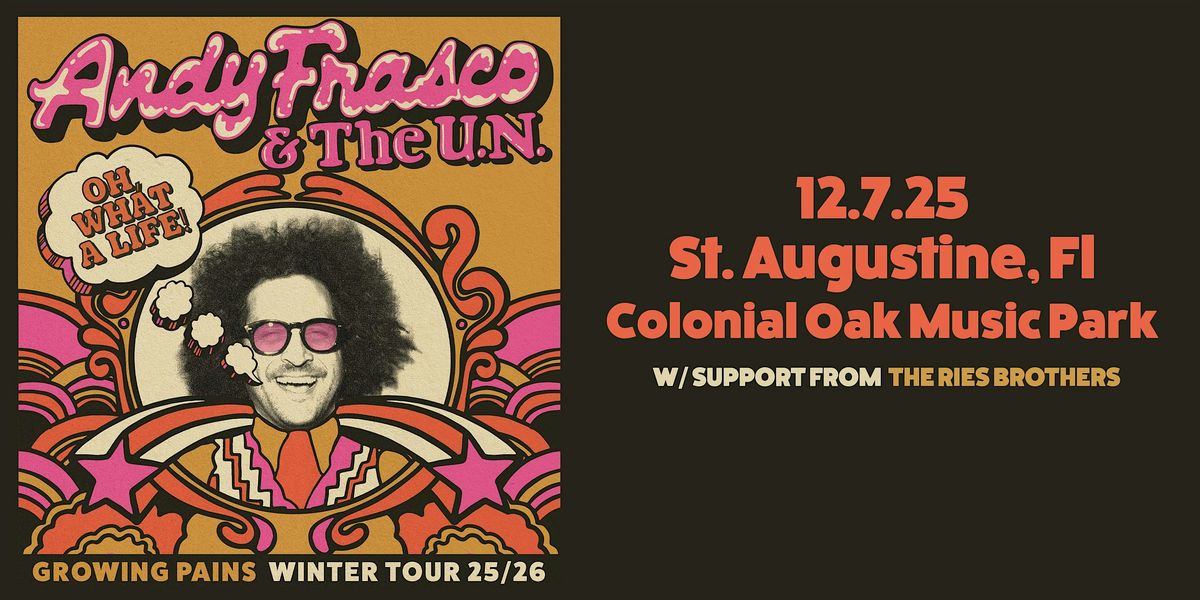ANDY FRASCO & THE U.N. "GROWING PAINS TOUR" - ST AUGUSTINE, 7 December | Event in St Augustine