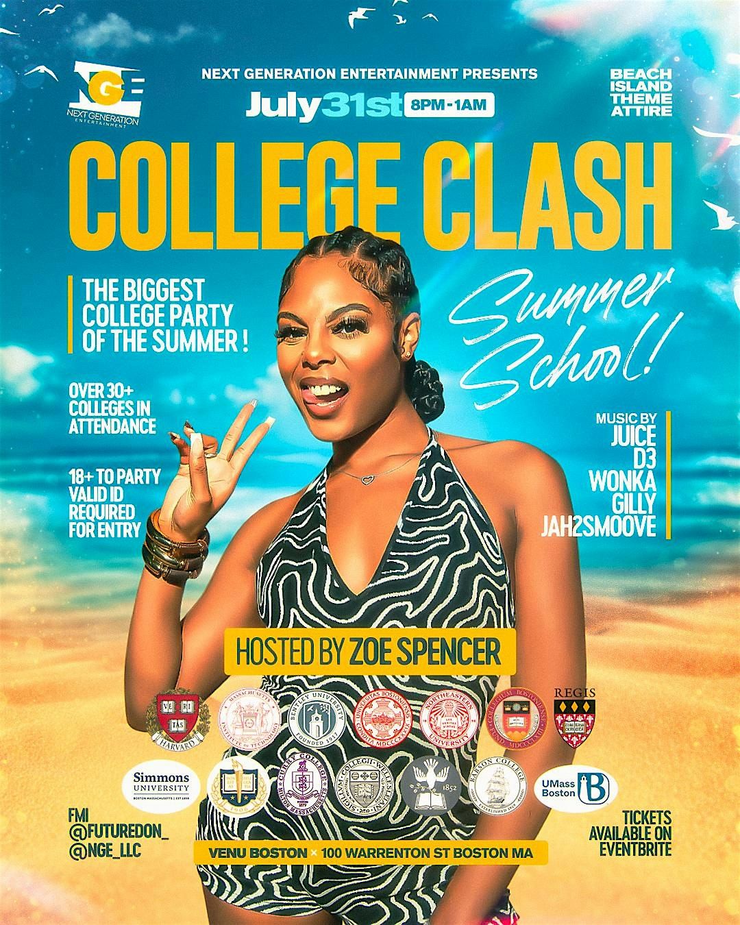 COLLEGE CLASH - SUMMER SCHOOL ! HOSTED BY ZOE SPENCER, 31 July | Event in Boston | AllEvents