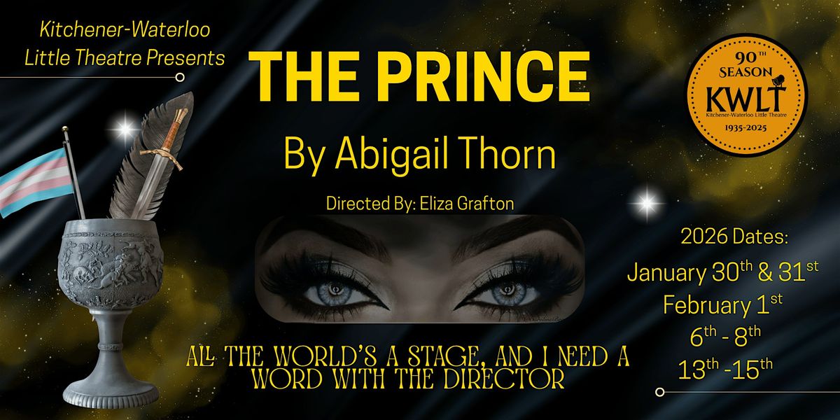 KWLT Presents The Prince, By Abigail Thorn