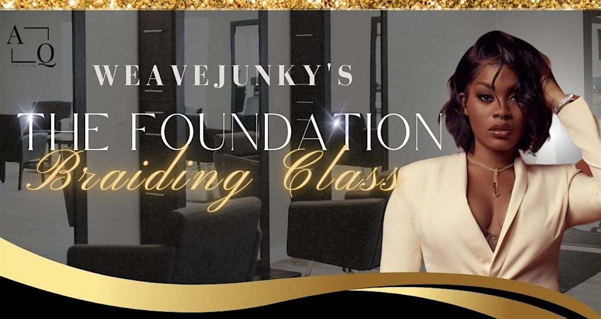 "The Foundation" Braiding Class, 2 August | Event in Lanham | AllEvents
