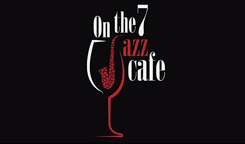 ON THE 7 JAZZ CAFE  presents Another SULTRY SATURDAY, 9 August | Event in Richmond Heights | AllEvents