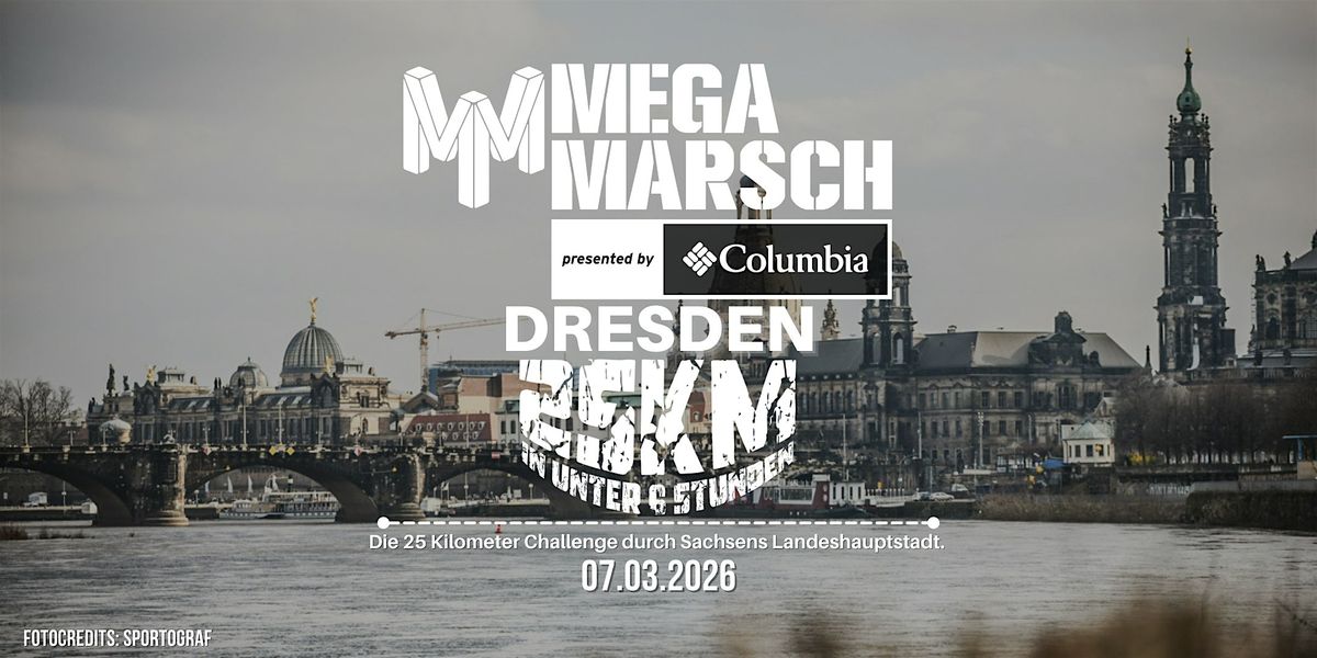 Megamarsch 25/6 Dresden 2026, 7 March | Event in Dresden | AllEvents