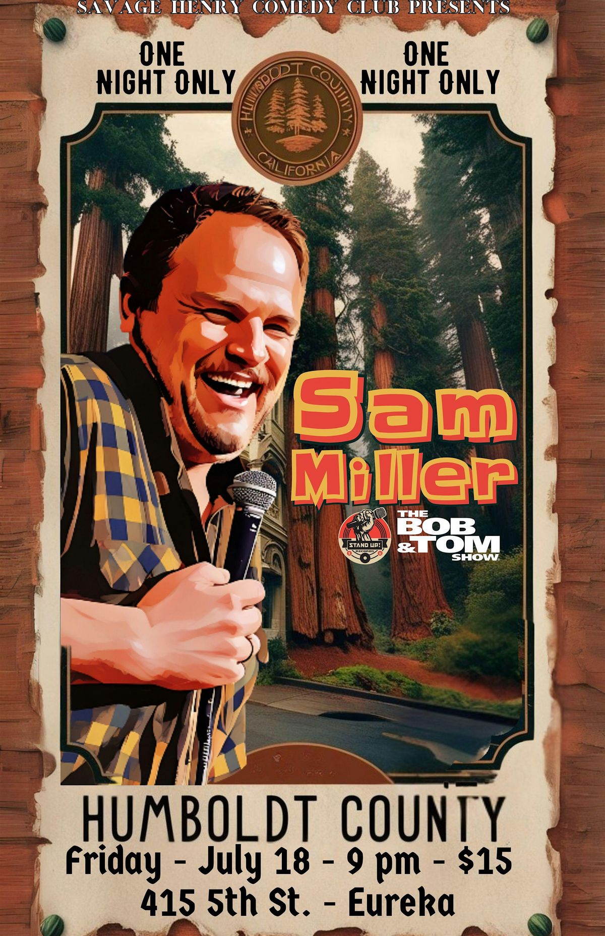 Sam Miller headlines the Club!, 18 July | Event in Eureka | AllEvents