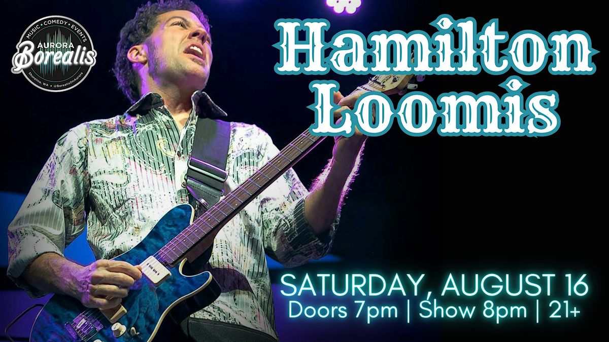 Hamilton Loomis, 16 August | Event in Shoreline | AllEvents