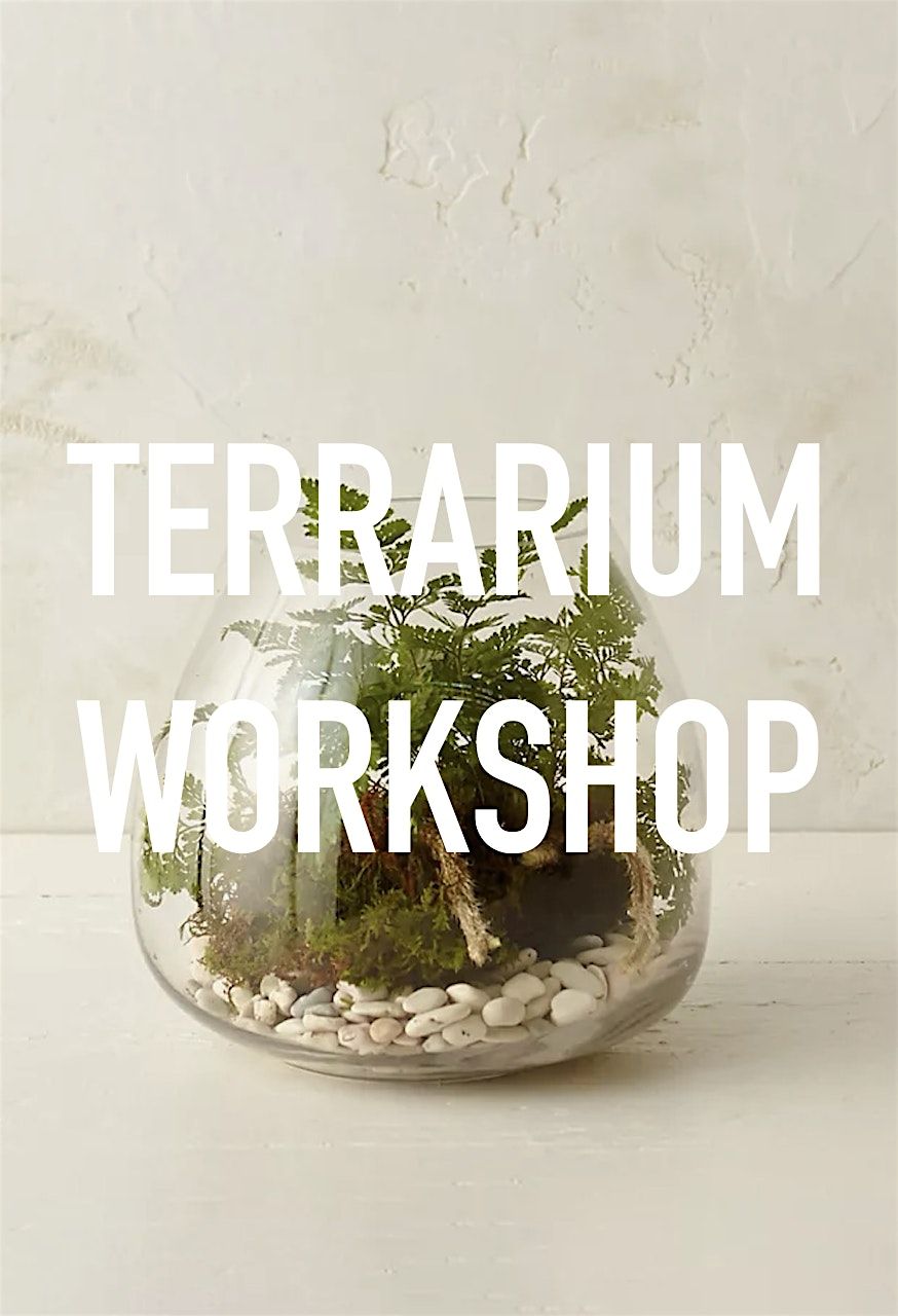 Terrarium Workshop at Jenni Kayne, Westport CT, 5 June | Event in Westport | AllEvents