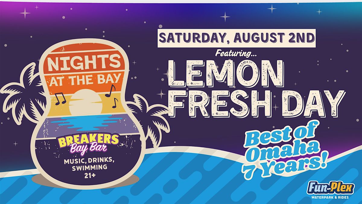 Lemon Fresh Day at the Plex!, 2 August | Event in Omaha | AllEvents