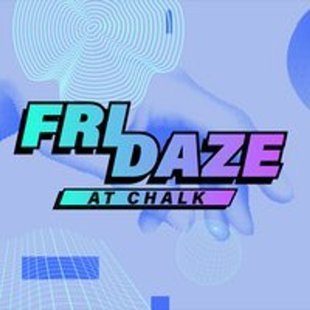 FRIDAZE @ CHALK | 5 Bombs £5, £1 Pints, £5 Double Vodka, 11 July | Event in Brighton | AllEvents
