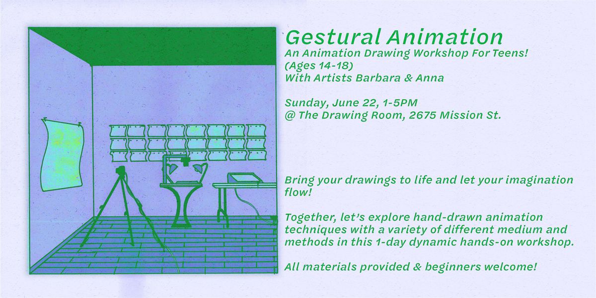 Gestural Animation for TEENS 14-18yrs old, 22 June | Event in San Francisco | AllEvents