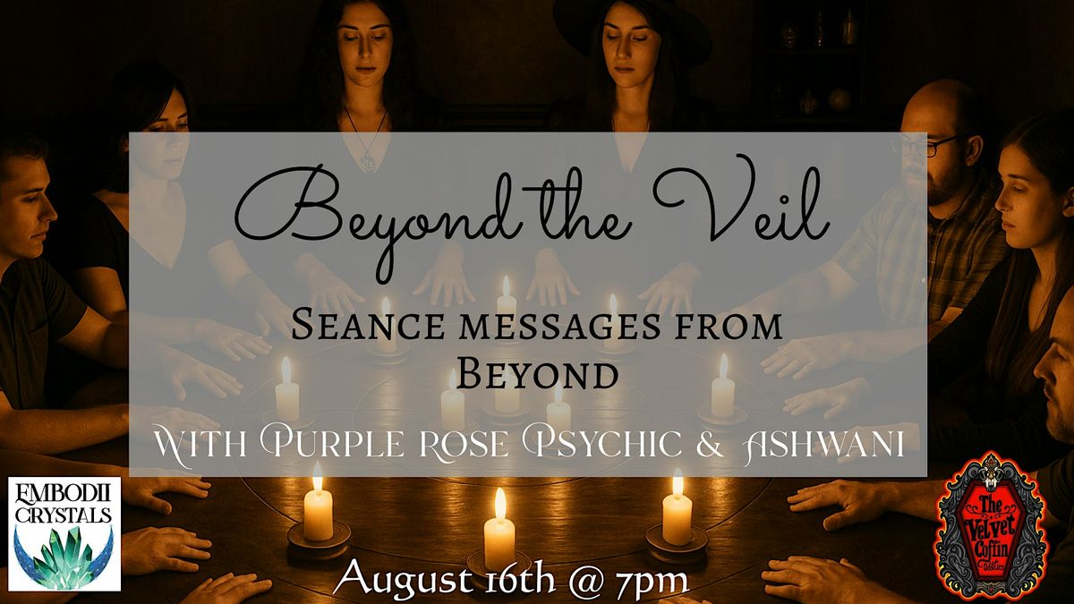 Beyond the Veil: Seance Messages From Beyond, 16 August | Event in Richland Hills | AllEvents
