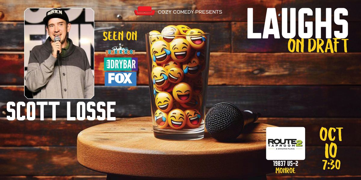 Comedy! Laughs On Draft: Scott Losse!, 10 October | Event in Monroe | AllEvents