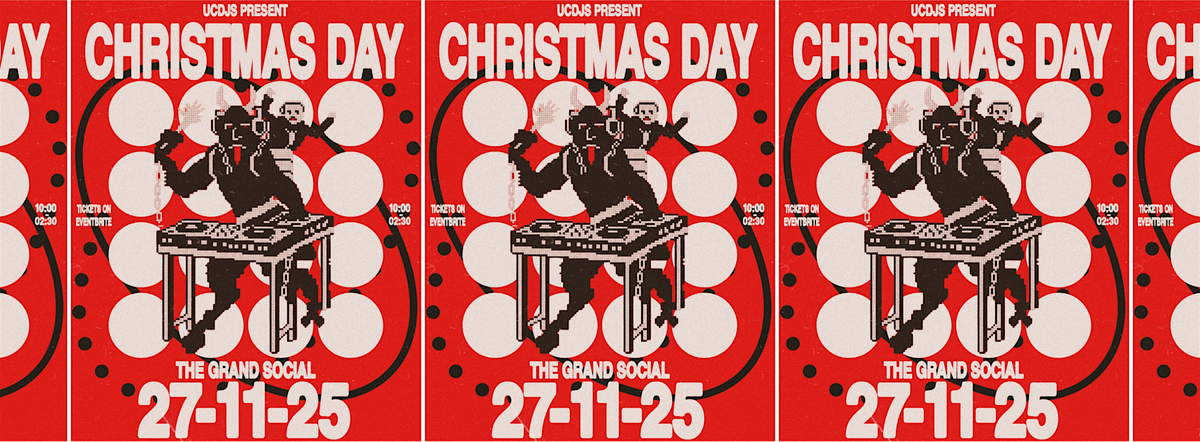 UCDJS Present: CHRISTMAS DAY | Event in Dublin 1 | AllEvents